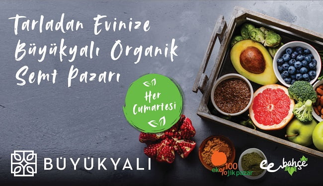 “Büyükyalı Organik Semt Pazarı” Açılıyor!