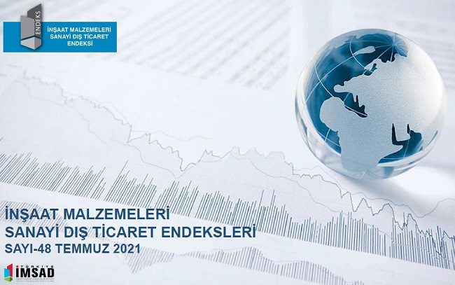 Türkiye İMSAD Dış Ticaret Endeksi Temmuz 2021 Sonuçları Açıklandı