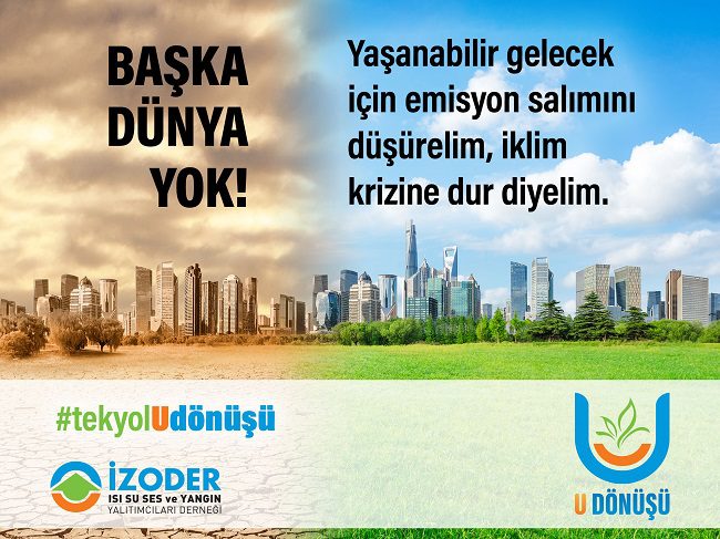 İZODER, Enerji Verimliliği İçin “Tek yol U dönüşü” Hareketi Başlattı