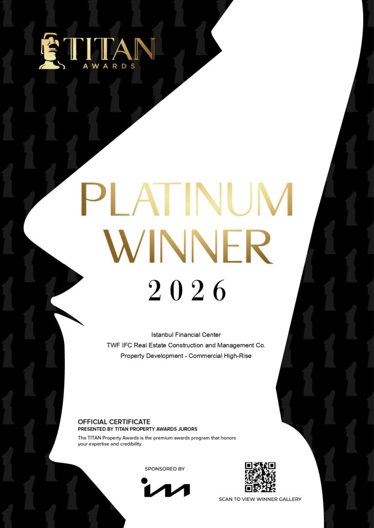 İstanbul Finans Merkezi’ne TITAN Property Awards’tan 3 Kategoride Ödül